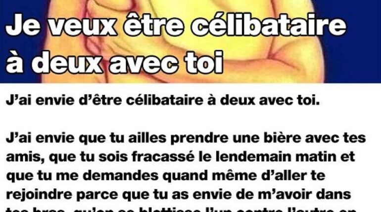 ETRE CÉLIBATAIRE, êtes-vous d’accord ou pas avec ce texte?
