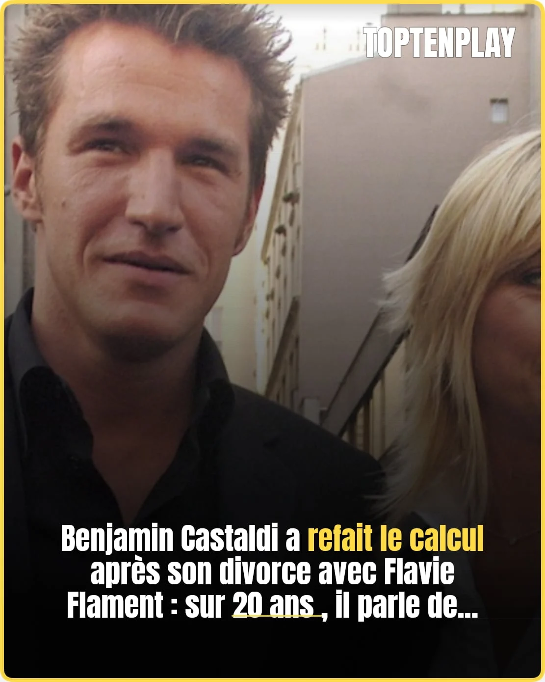 Benjamin Castaldi revient sur le coût de ses divorces