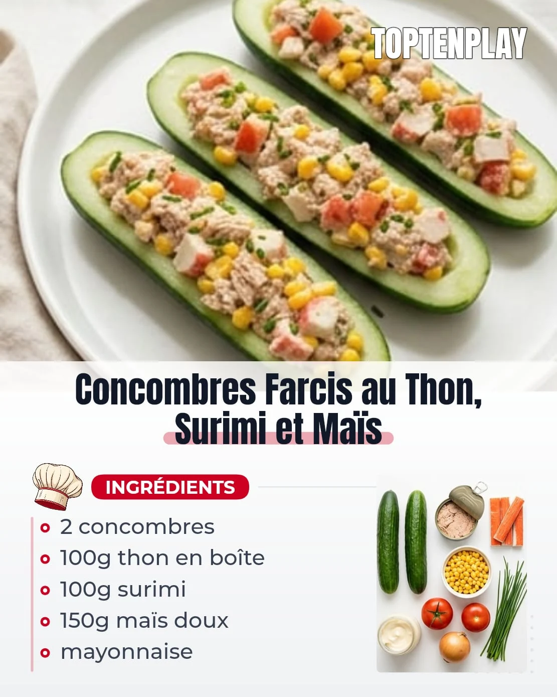 Concombres Farcis au Thon, Surimi et Maïs