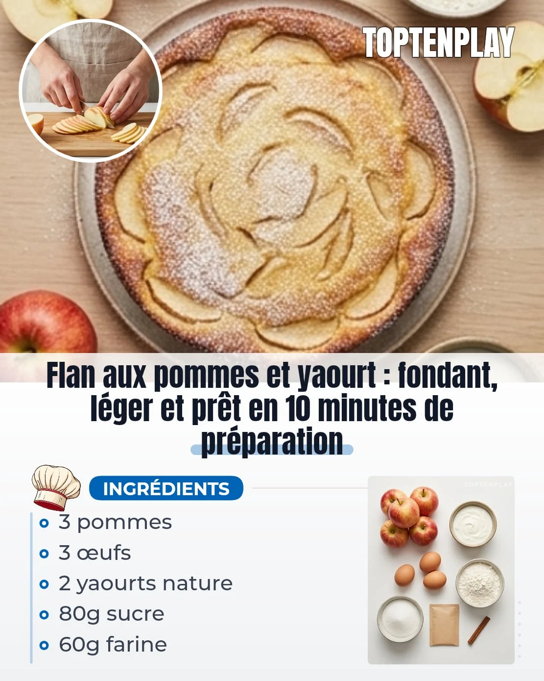 Flan aux pommes et yaourt : fondant, léger et prêt en 10 minutes de préparation