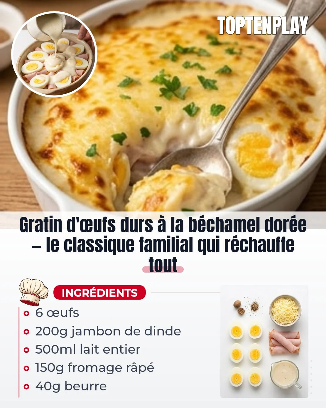 Gratin d&rsquo;œufs durs à la béchamel dorée — le classique familial qui réchauffe tout