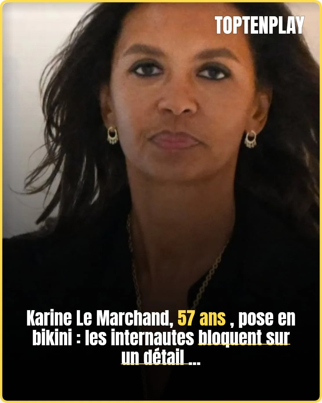 Karine Le Marchand, un bikini et un message sur l’âge