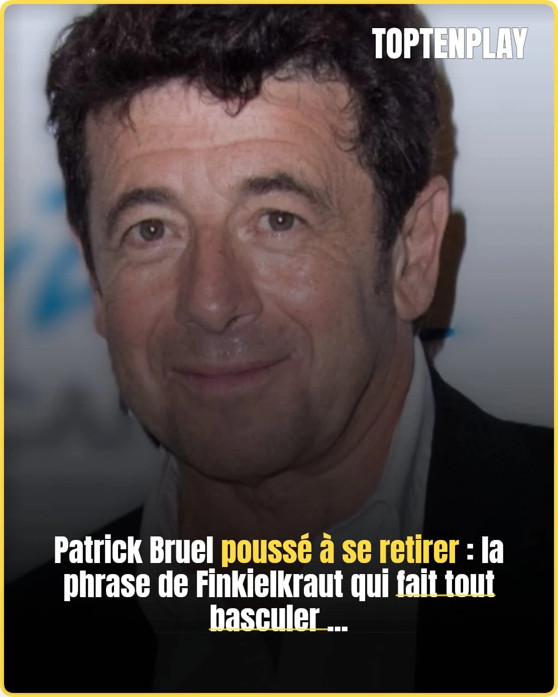 Patrick Bruel : Finkielkraut dénonce une condamnation publique