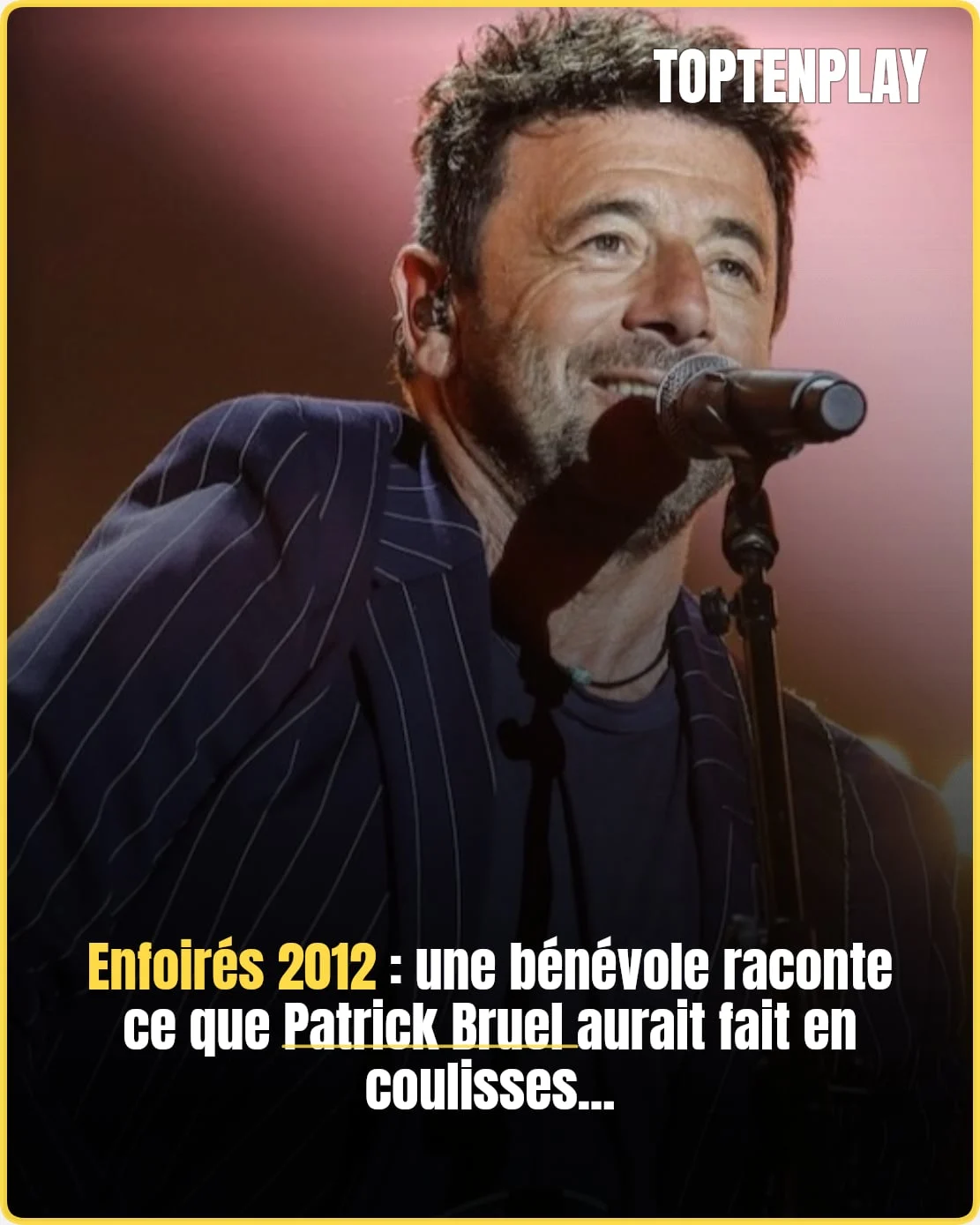 Patrick Bruel : un témoignage relance l’affaire des Enfoirés