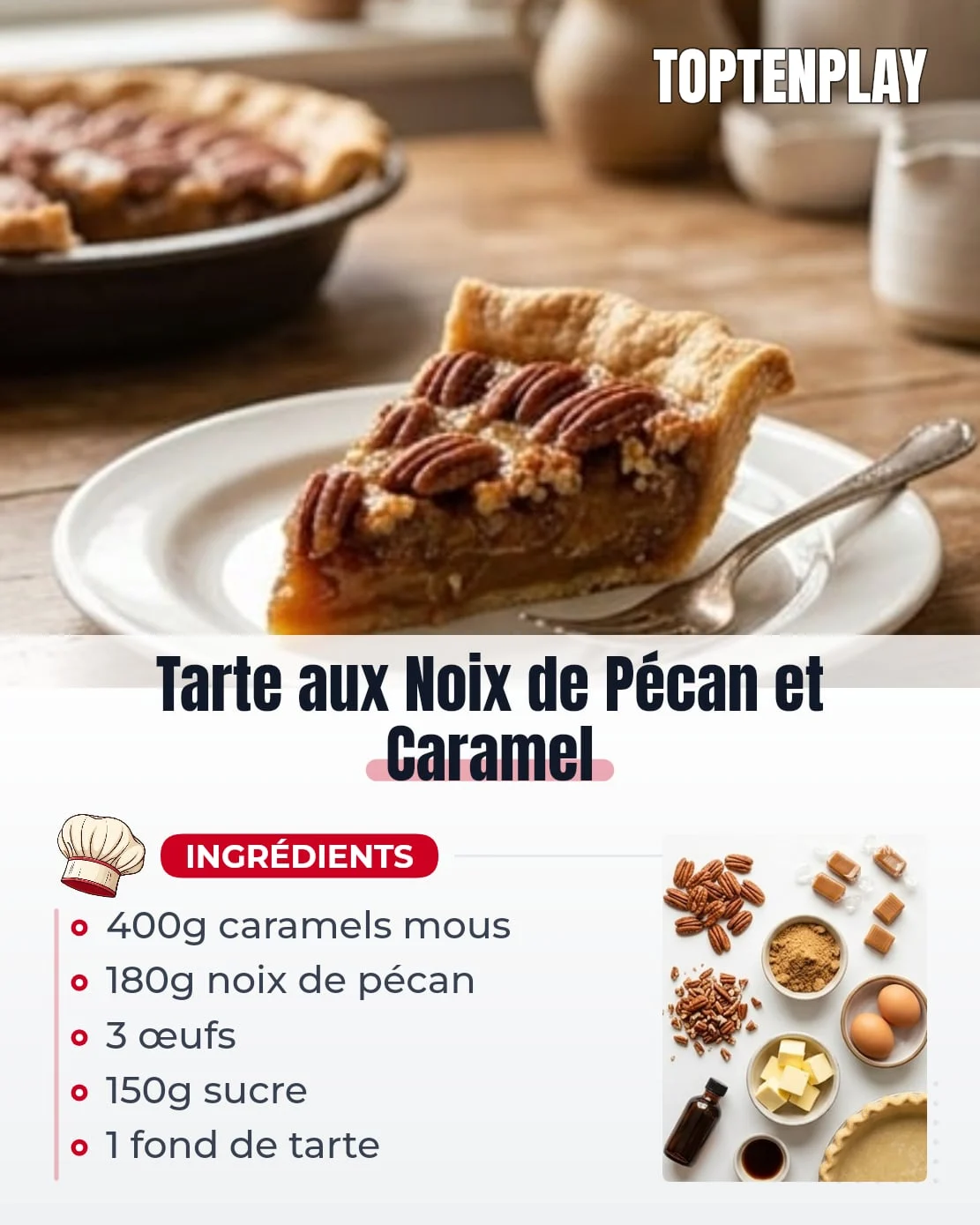Tarte aux Noix de Pécan et Caramel