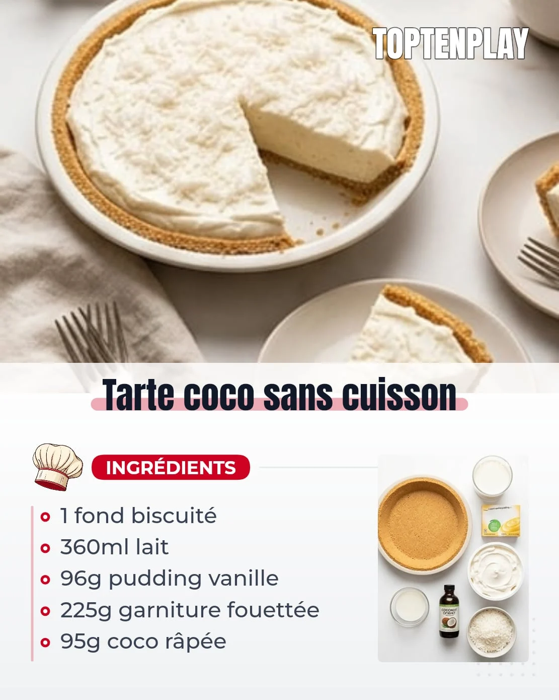Tarte coco sans cuisson