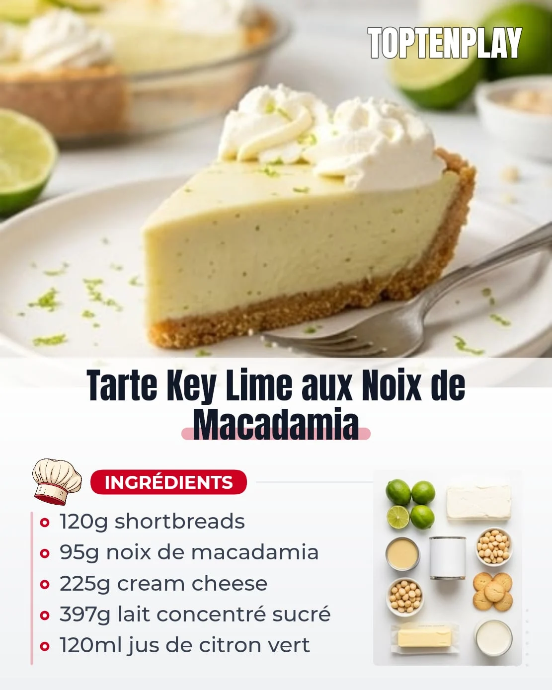 Tarte Key Lime aux Noix de Macadamia
