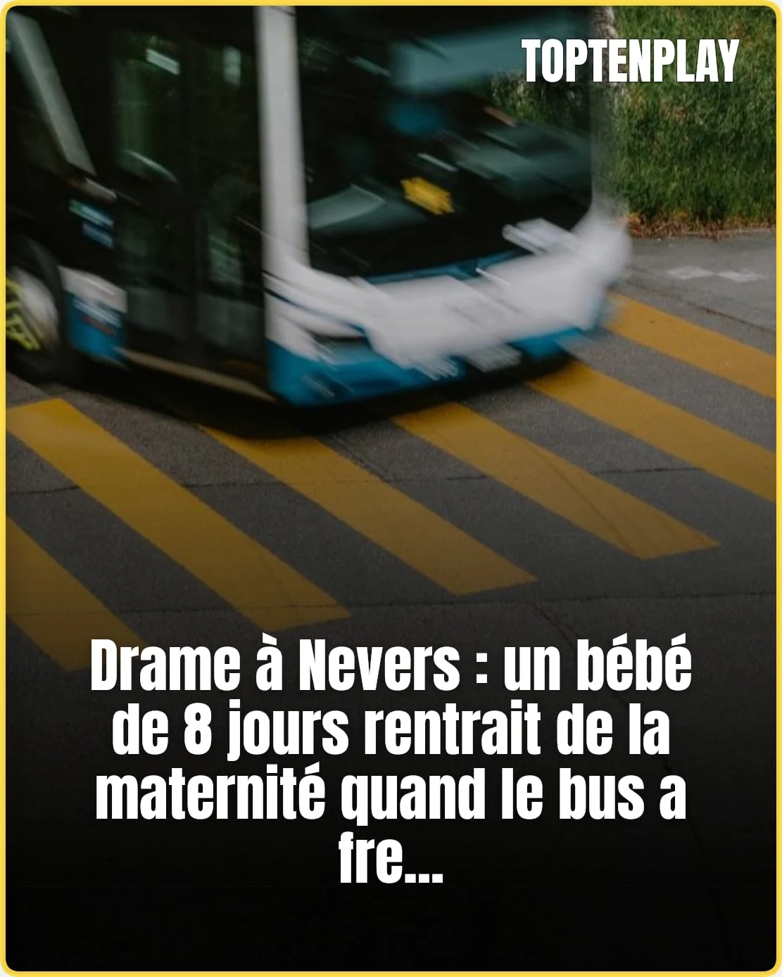 À Nevers, Thelyo, 8 jours, meurt après un freinage de bus