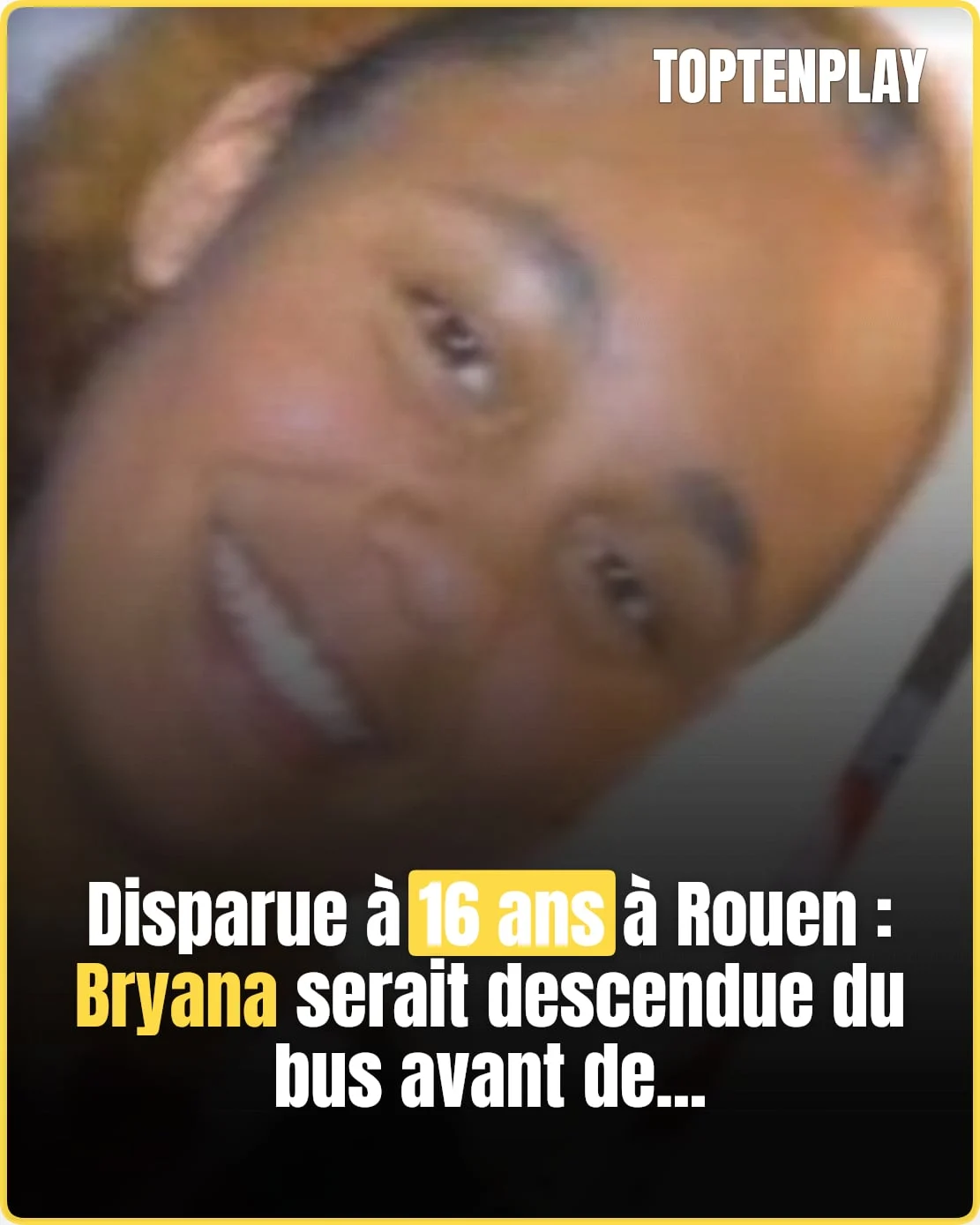 À Rouen, Bryana, 16 ans, recherchée après un trajet en bus