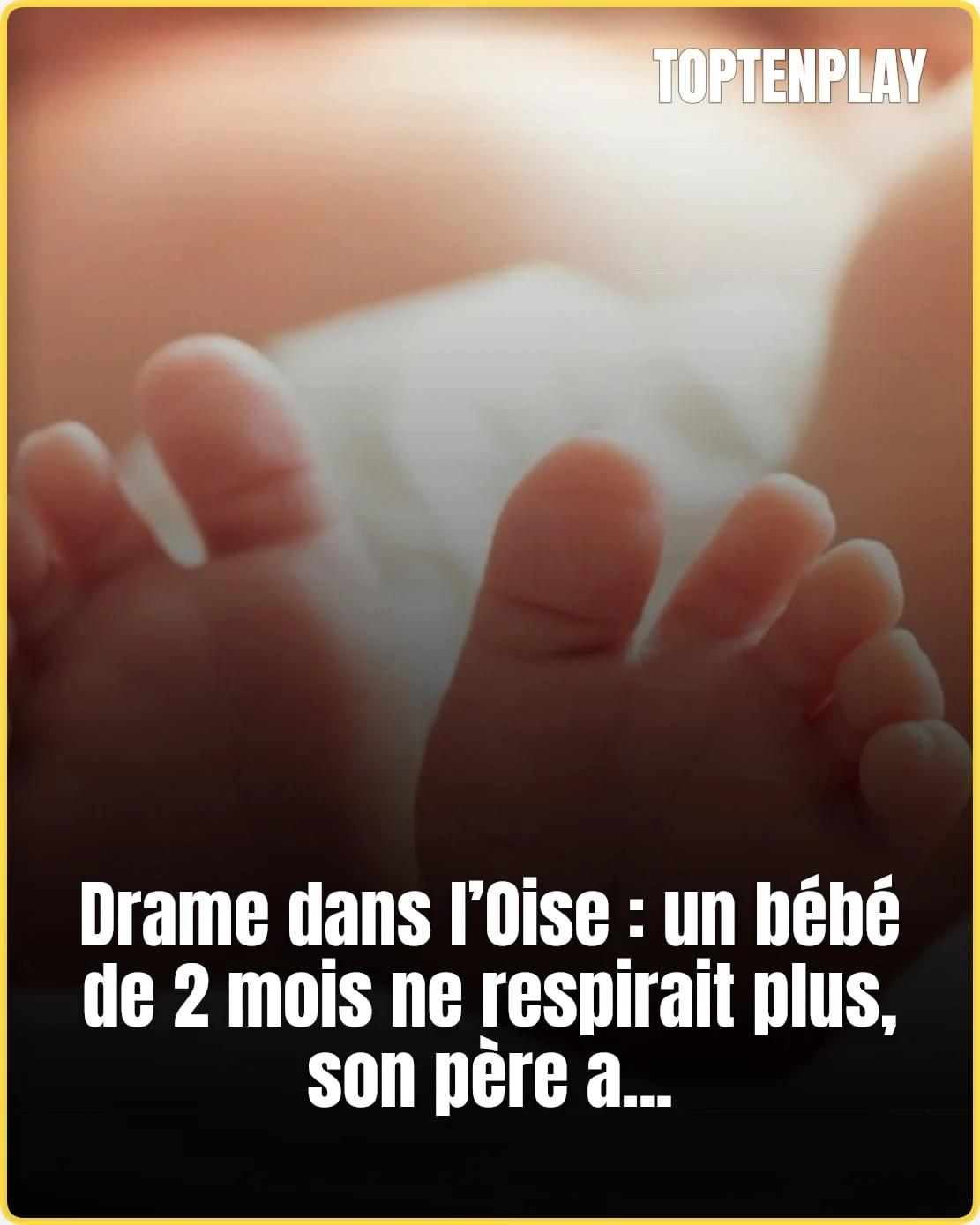 Bébé mort dans l’Oise : le père écroué pour meurtre