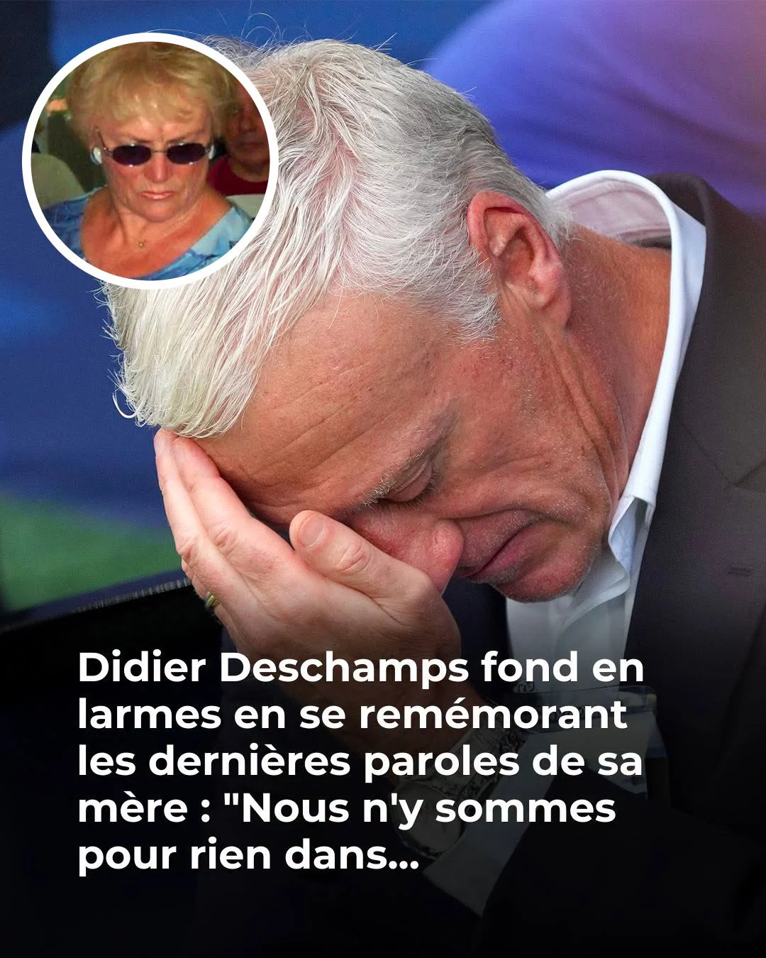 Deschamps quitte le Mondial pour le décès de sa mère Ginette