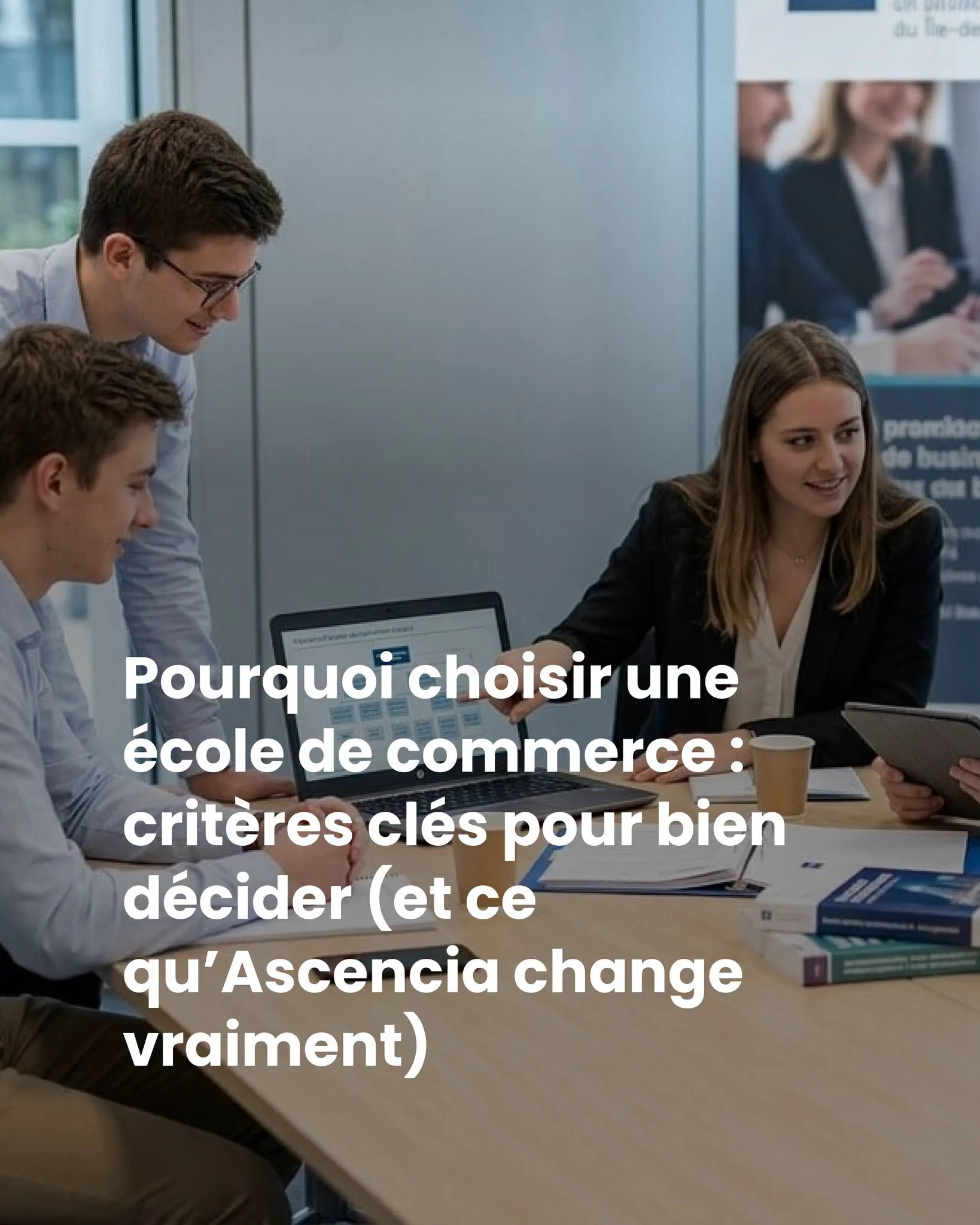 École de commerce : les 4 critères qui font vraiment la différence