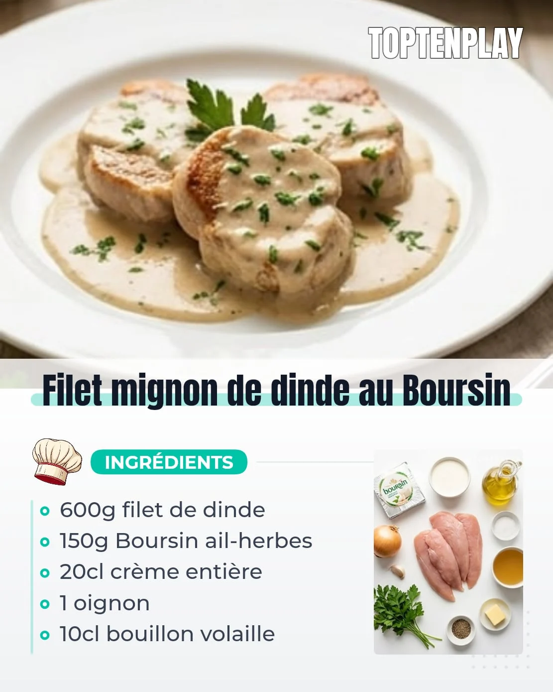 Filet mignon de dinde au Boursin