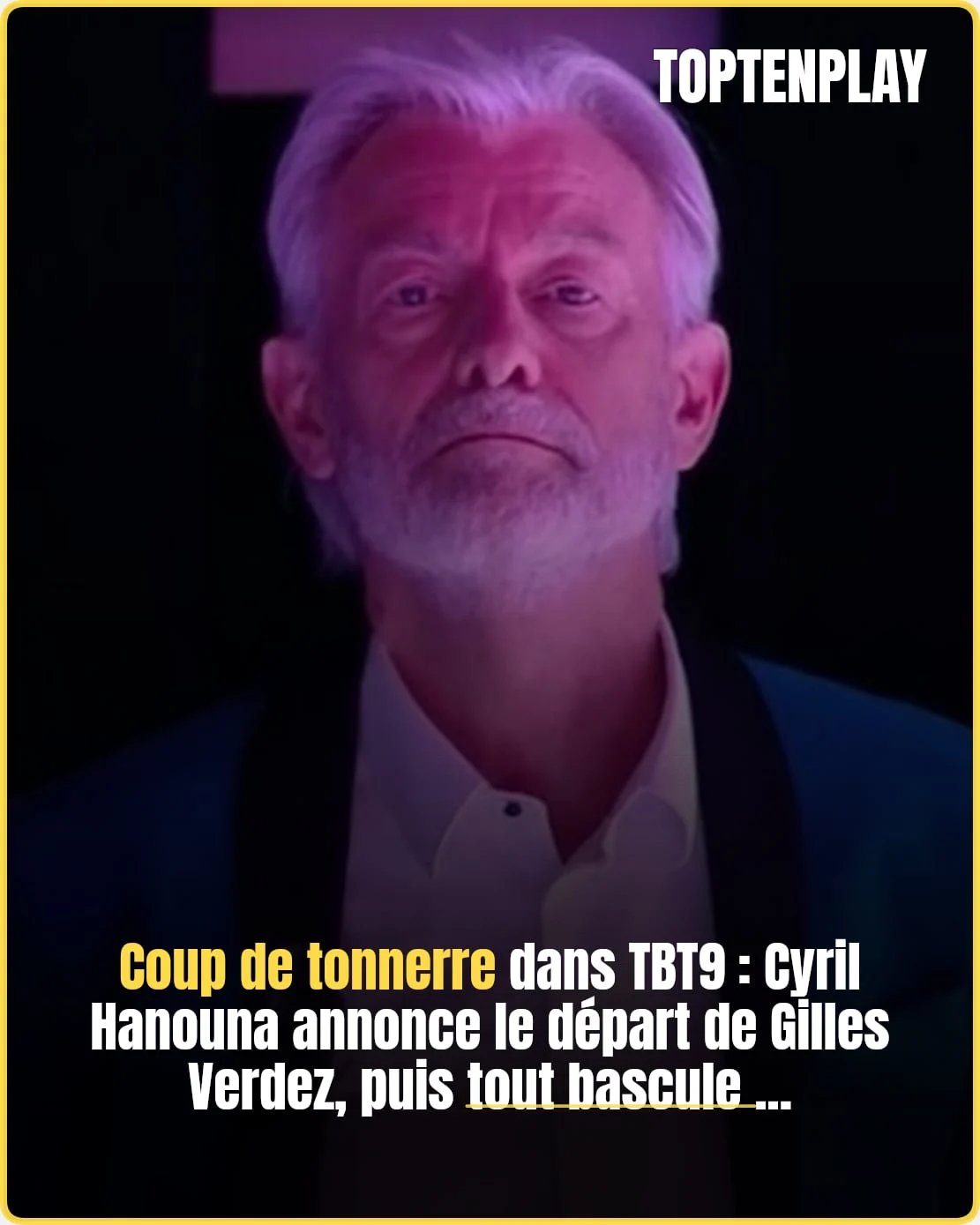 Gilles Verdez : le faux départ qui a piégé TBT9