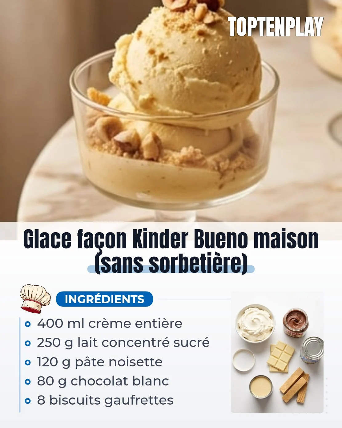 Glace façon Kinder Bueno maison (sans sorbetière)
