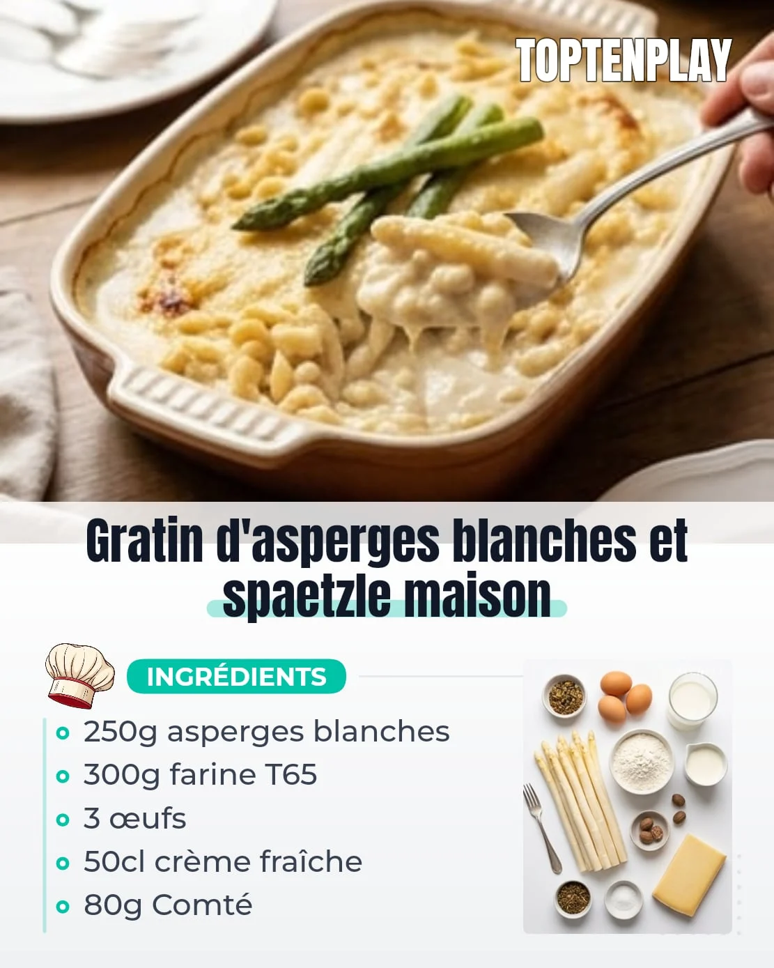 Gratin d&rsquo;asperges blanches et spaetzle maison