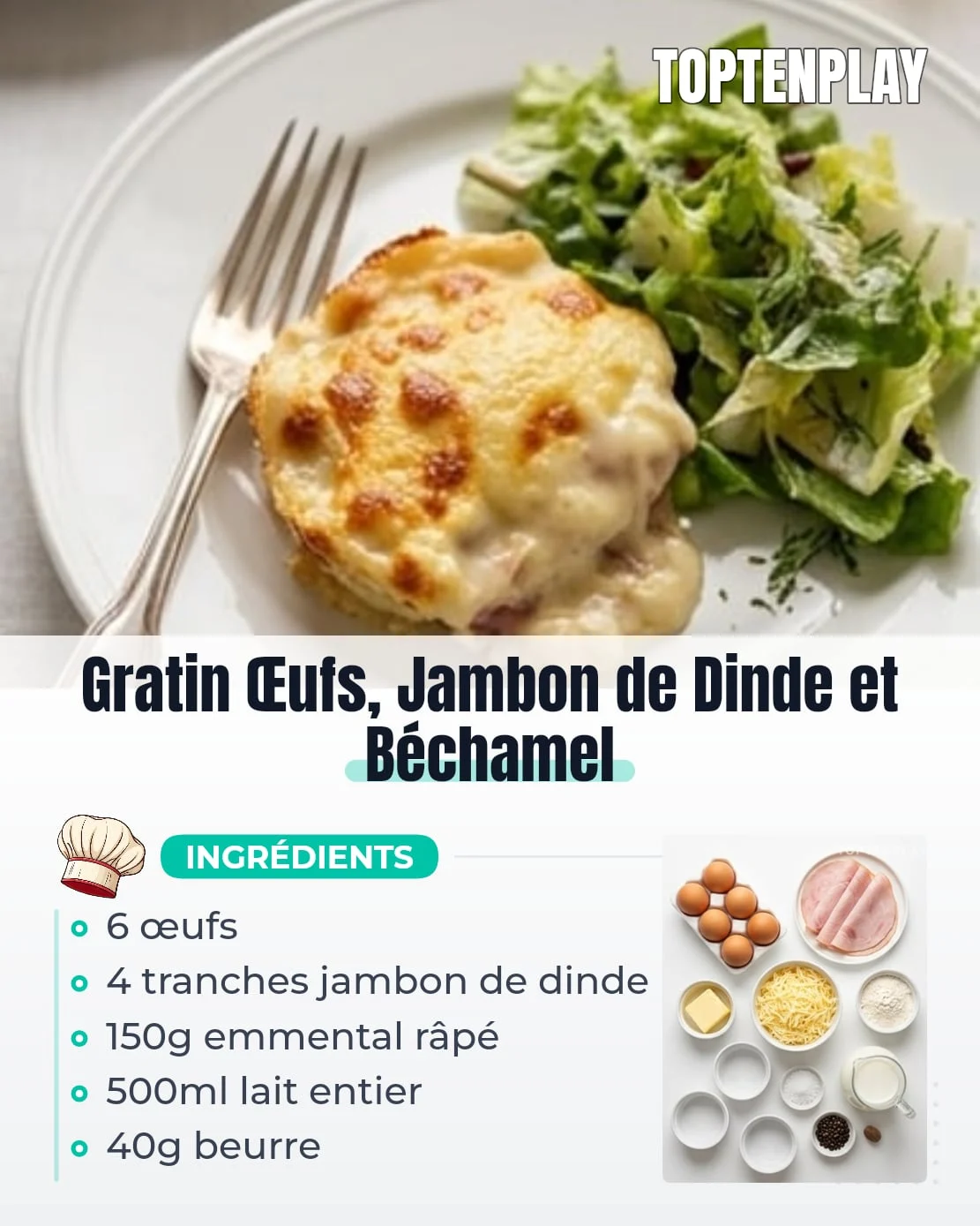 Gratin Œufs, Jambon de Dinde et Béchamel