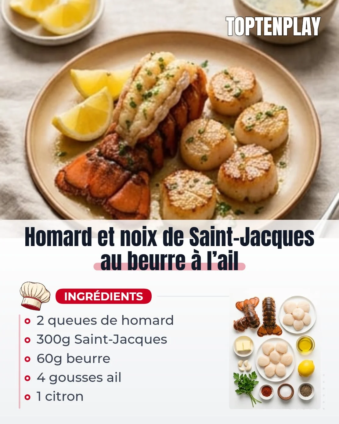 Homard et noix de Saint-Jacques au beurre à l’ail