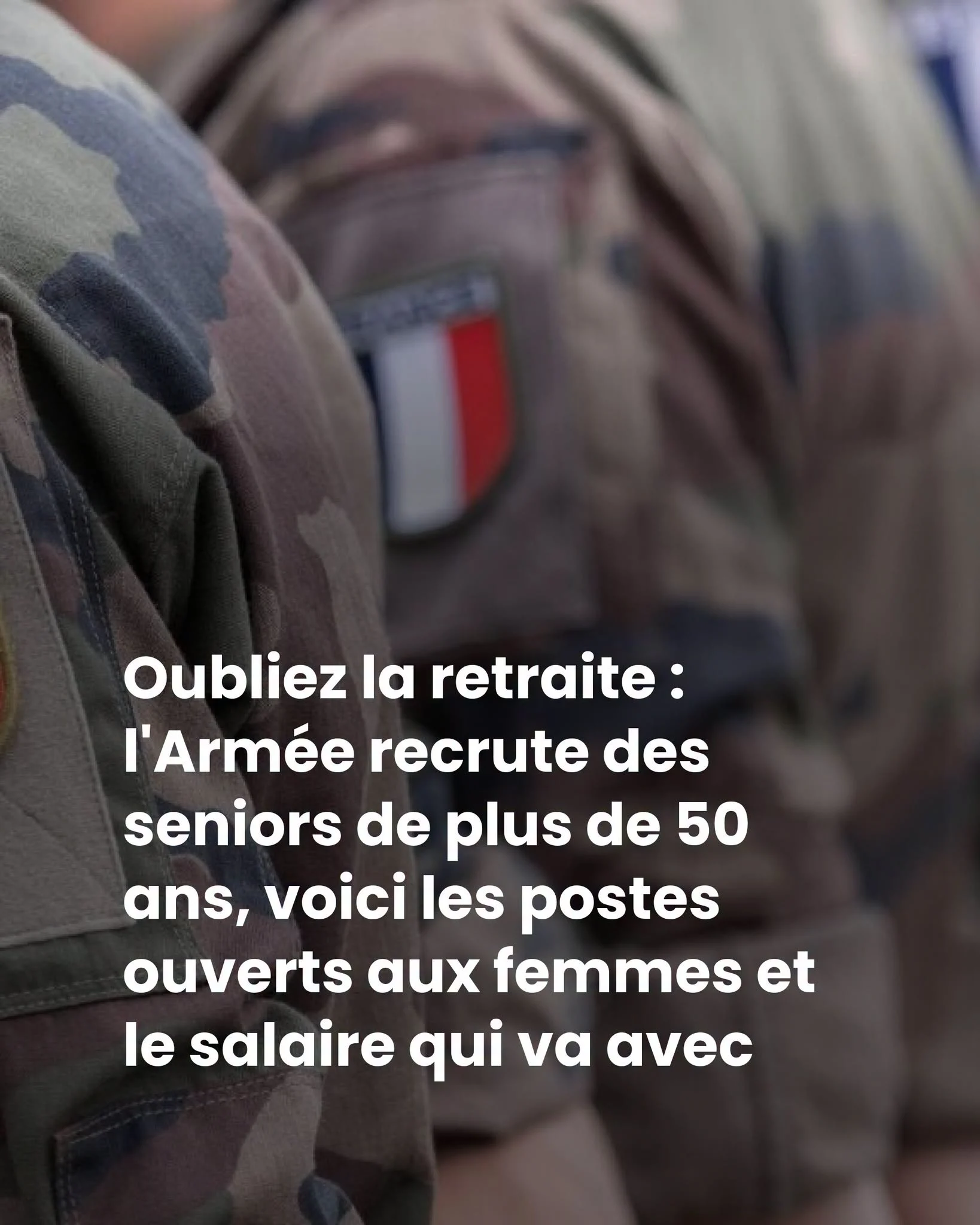 L&rsquo;Armée recrute des femmes de plus de 50 ans : postes et salaires