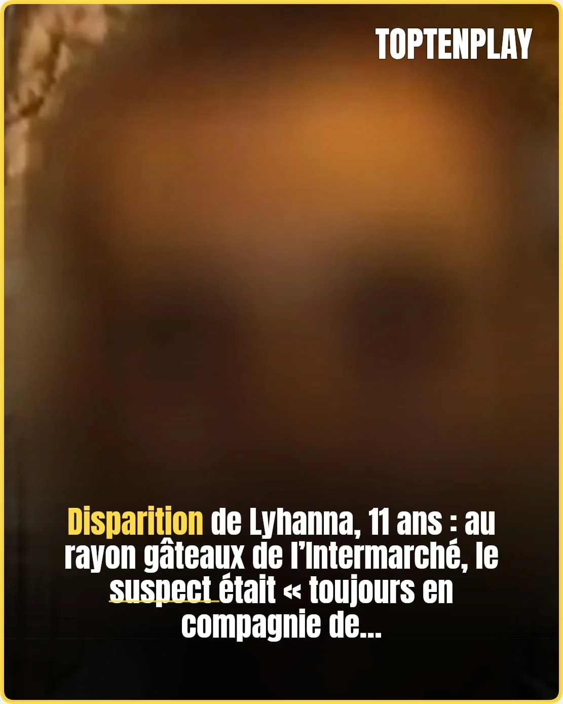 Lyhanna disparue : ce que l’on sait du suspect