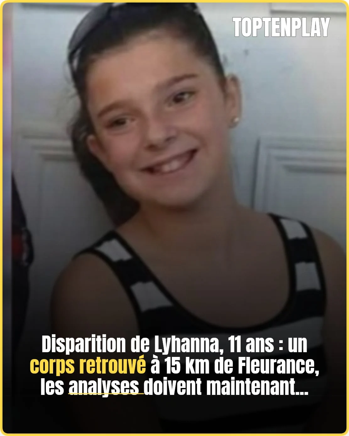 Lyhanna : un corps découvert, l’enquête bascule