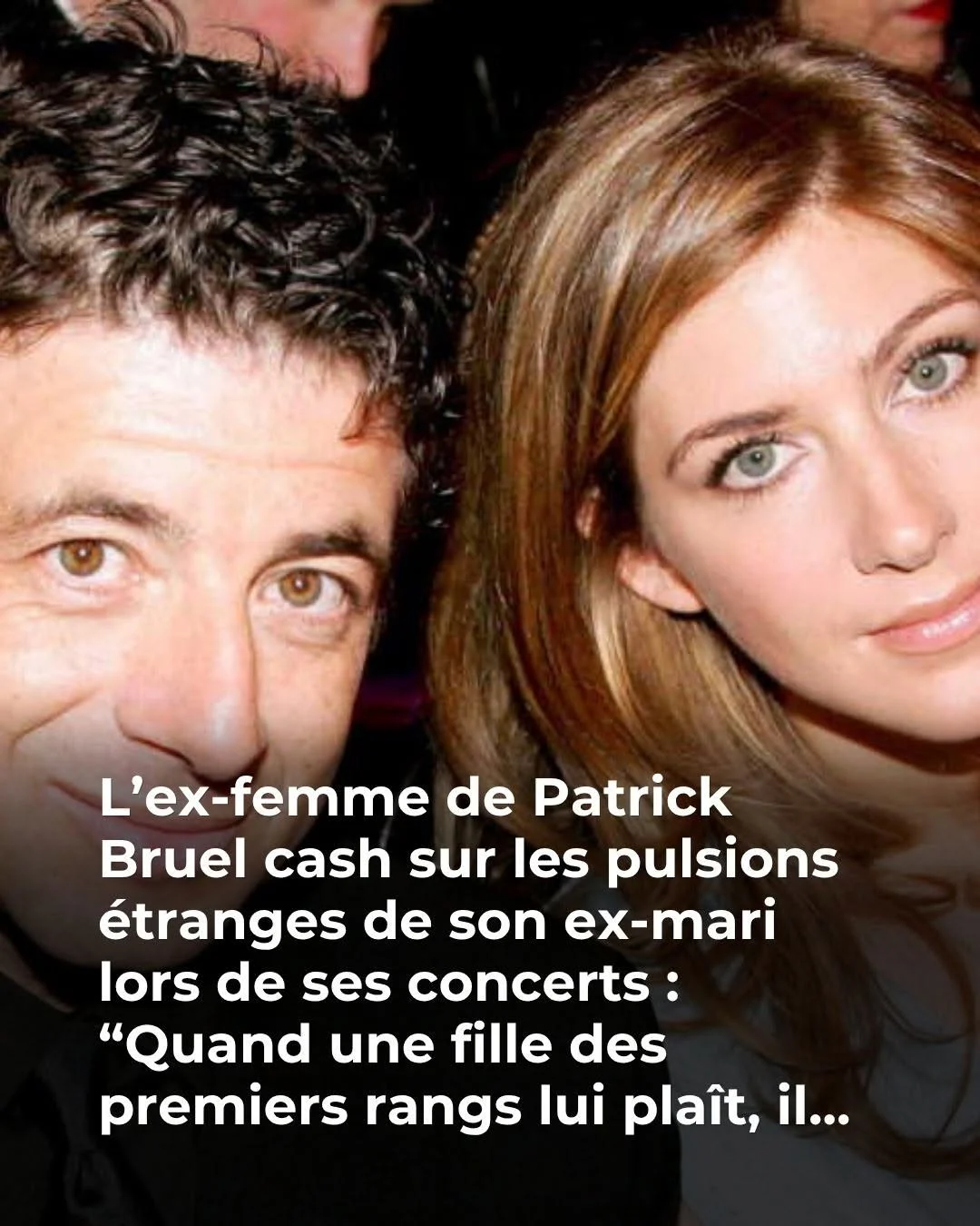 Patrick Bruel : des révélations troublantes sur son passé de séducteur