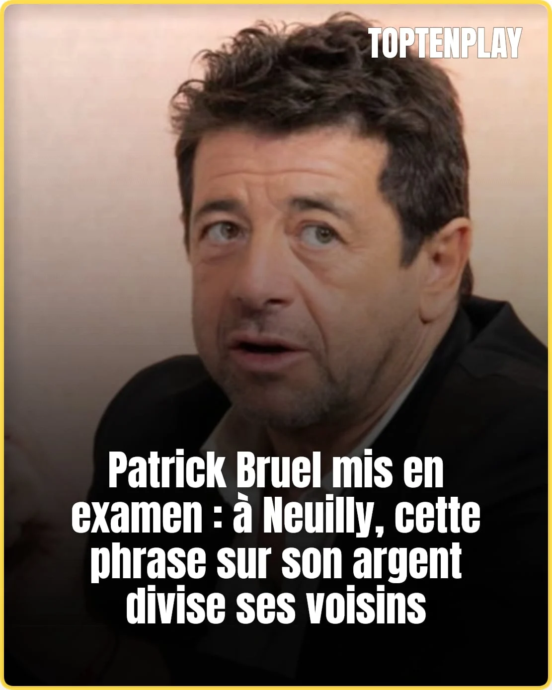 Patrick Bruel : « piégé » ? À Neuilly, les voisins divisés