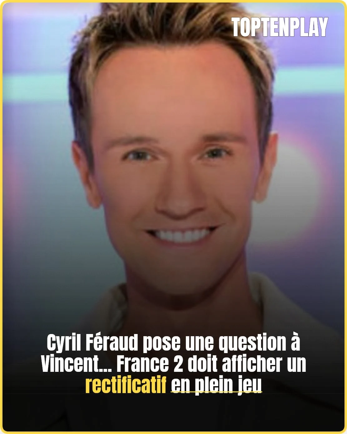 Tout le monde veut prendre sa place : France 2 corrige une question