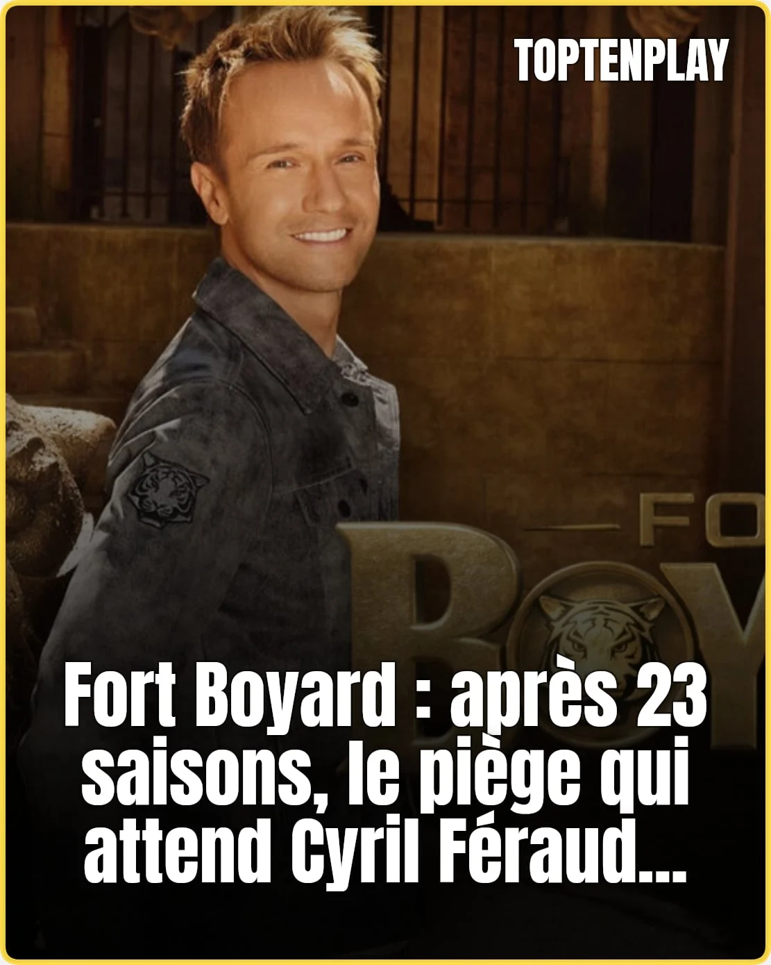 Fort Boyard: Cyril Féraud face aux 23 ans d’Olivier Minne