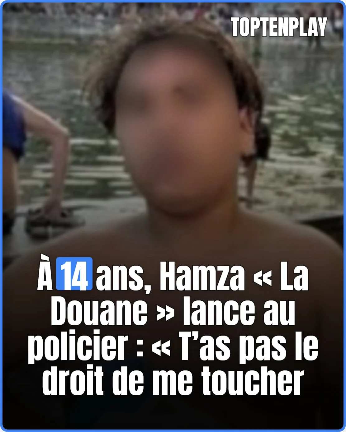 Hamza « La Douane »: « T’as pas le droit de me toucher »