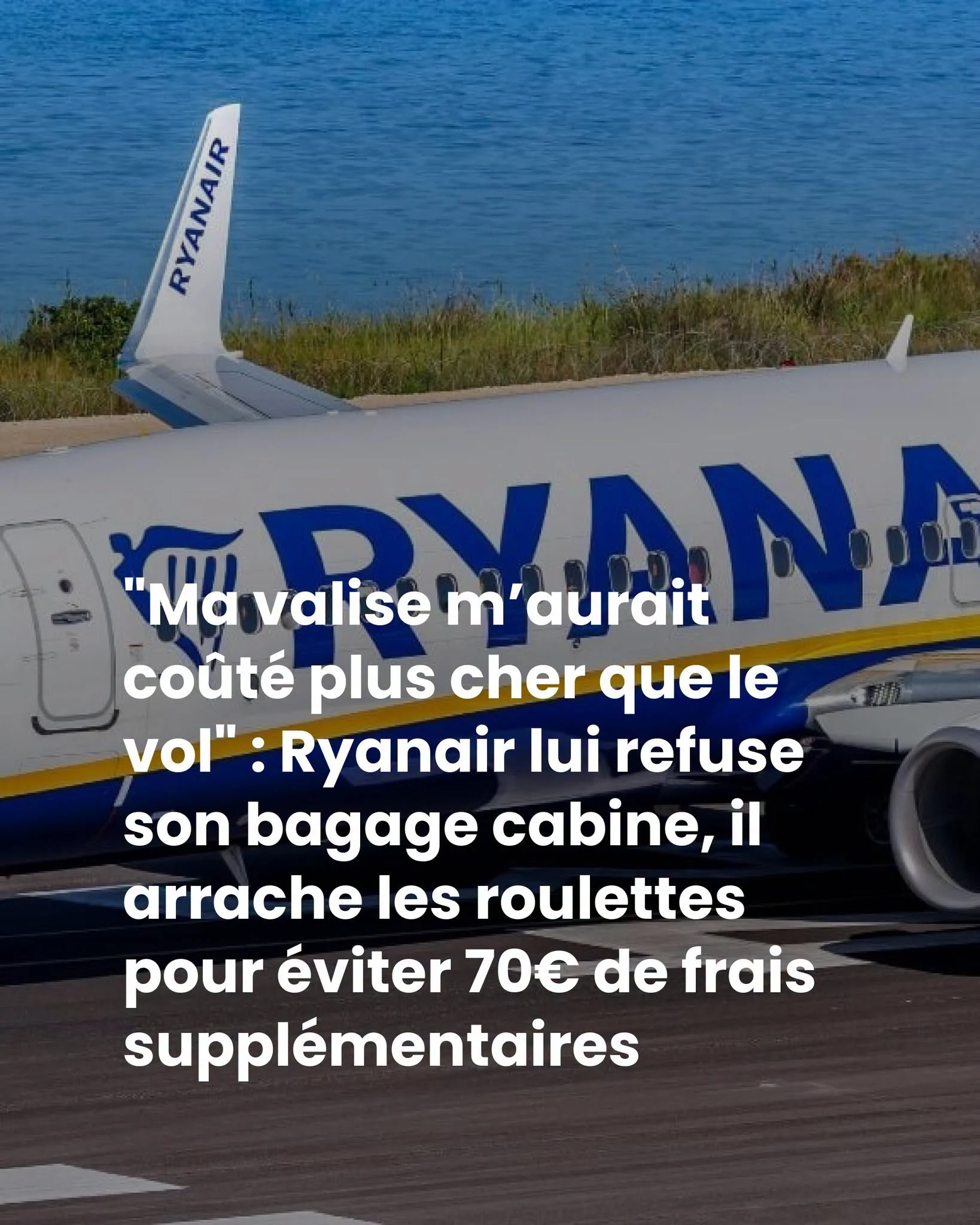 Il arrache les roulettes de sa valise pour éviter 70 € de frais Ryanair