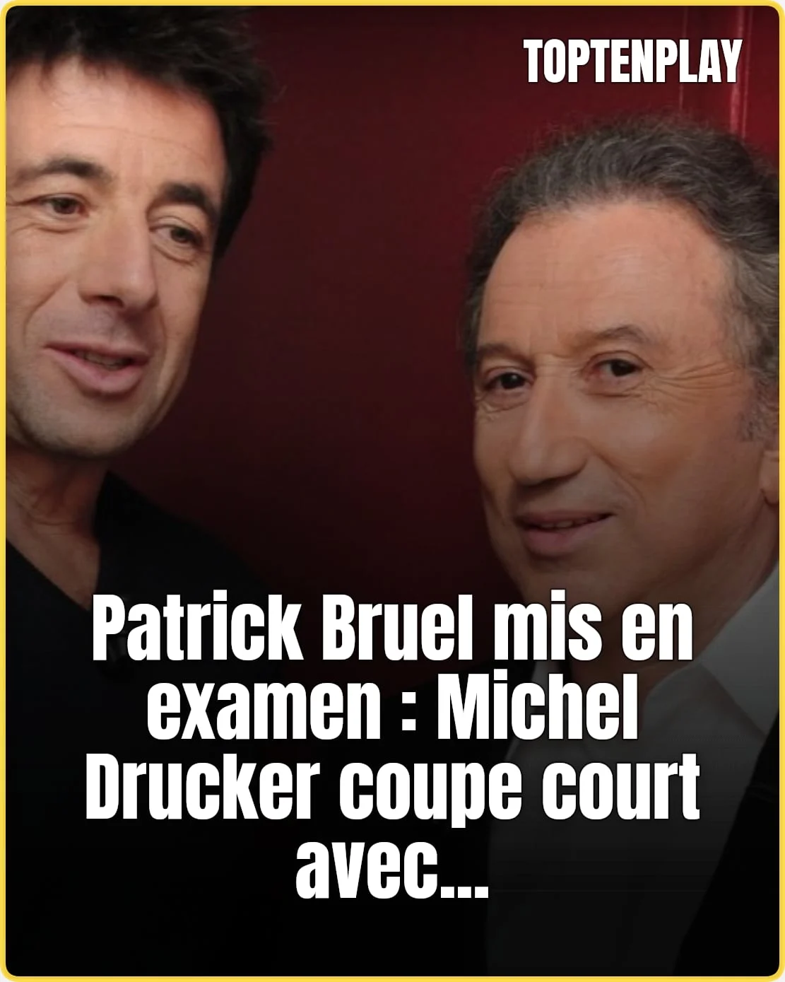 Patrick Bruel mis en examen: la phrase prudente de Drucker