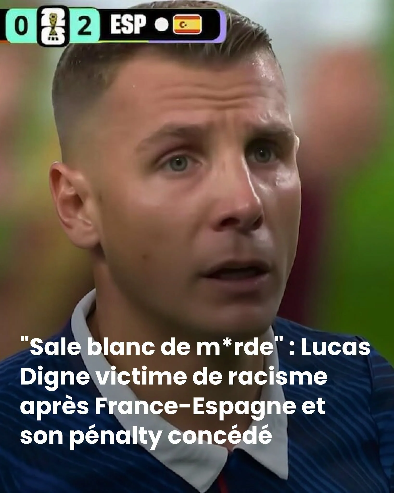 Racisme contre Lucas Digne sur X après le penalty France-Espagne