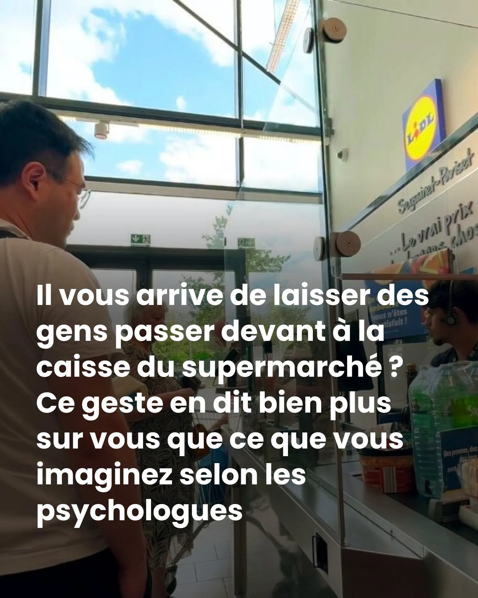 Ce que révèle sur vous le fait de laisser passer quelqu&rsquo;un à la caisse
