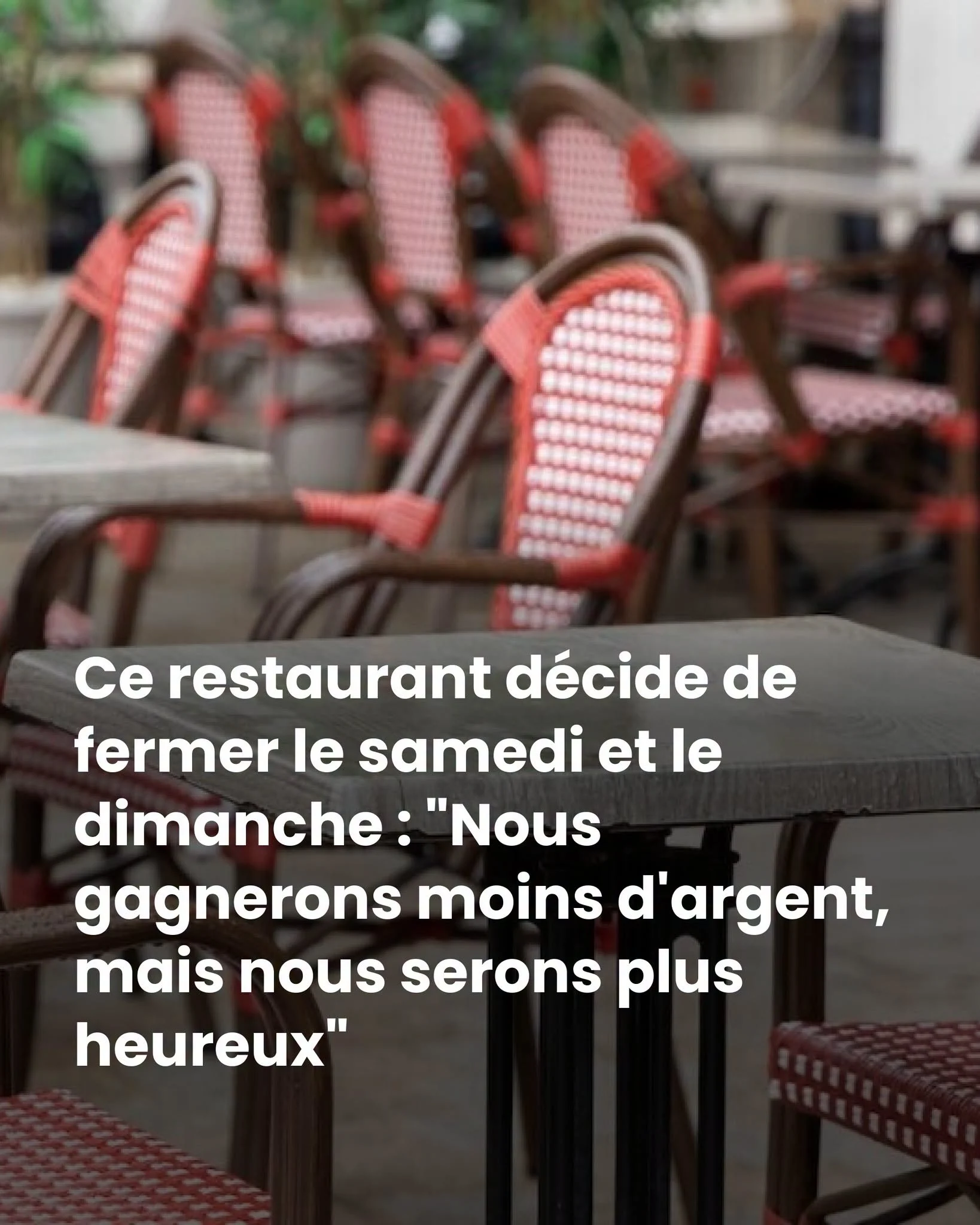Ce restaurant plein chaque soir ferme le week-end: « Nous serons plus heureux »