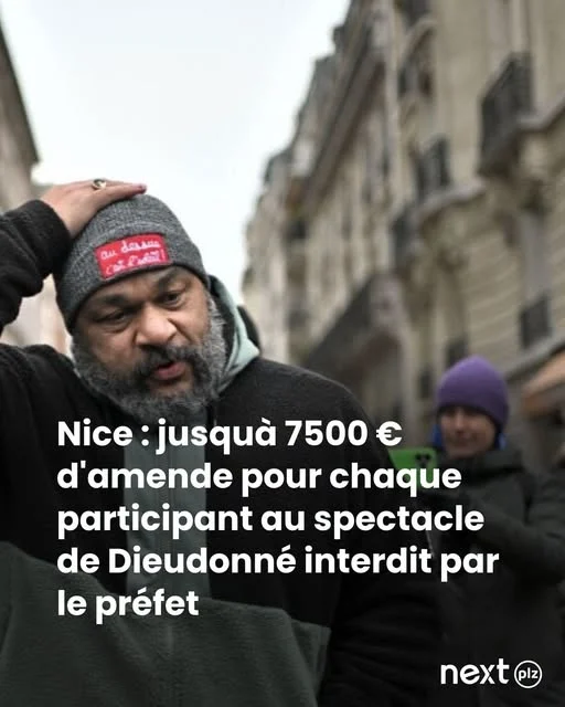 Spectacle Dieudonné interdit à Nice: jusqu&rsquo;à 7 500 € d&rsquo;amende pour les spectateurs